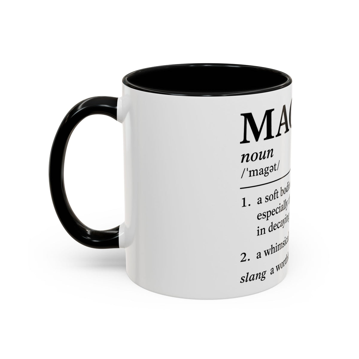 MAGA-t Definition Accent Coffee Mug — Funny Political Definition Ceramic Mug (11/15oz)