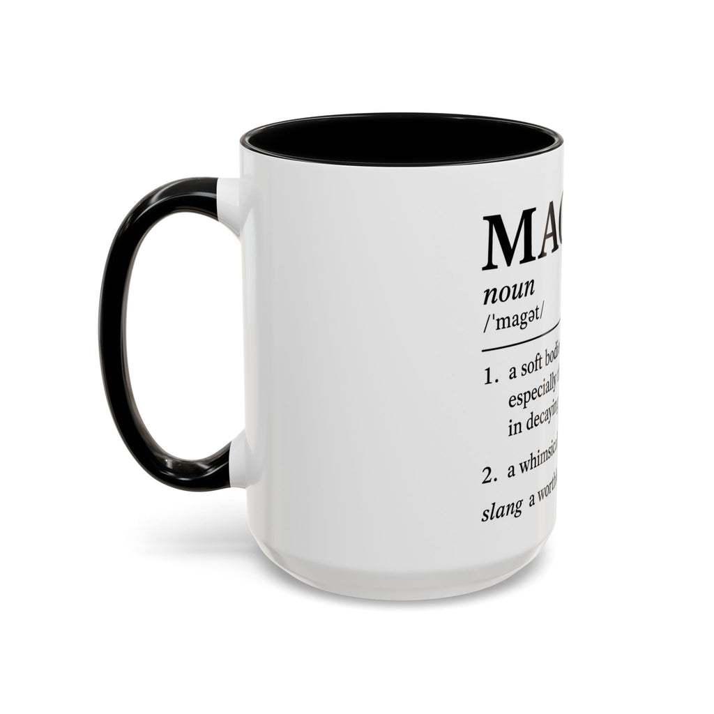 MAGA-t Definition Accent Coffee Mug — Funny Political Definition Ceramic Mug (11/15oz)