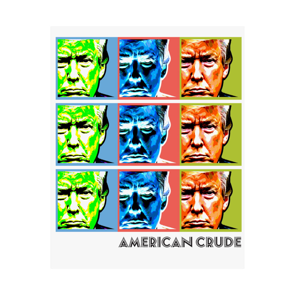 Pop Art Political Poster — "American Crude" Matte Vertical Poster