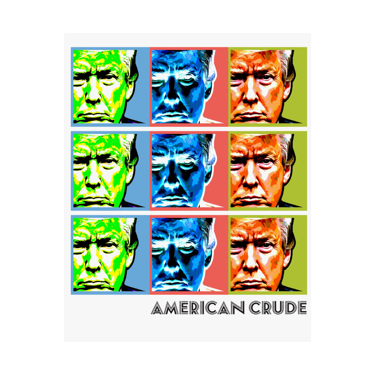 Pop Art Political Poster — "American Crude" Matte Vertical Poster