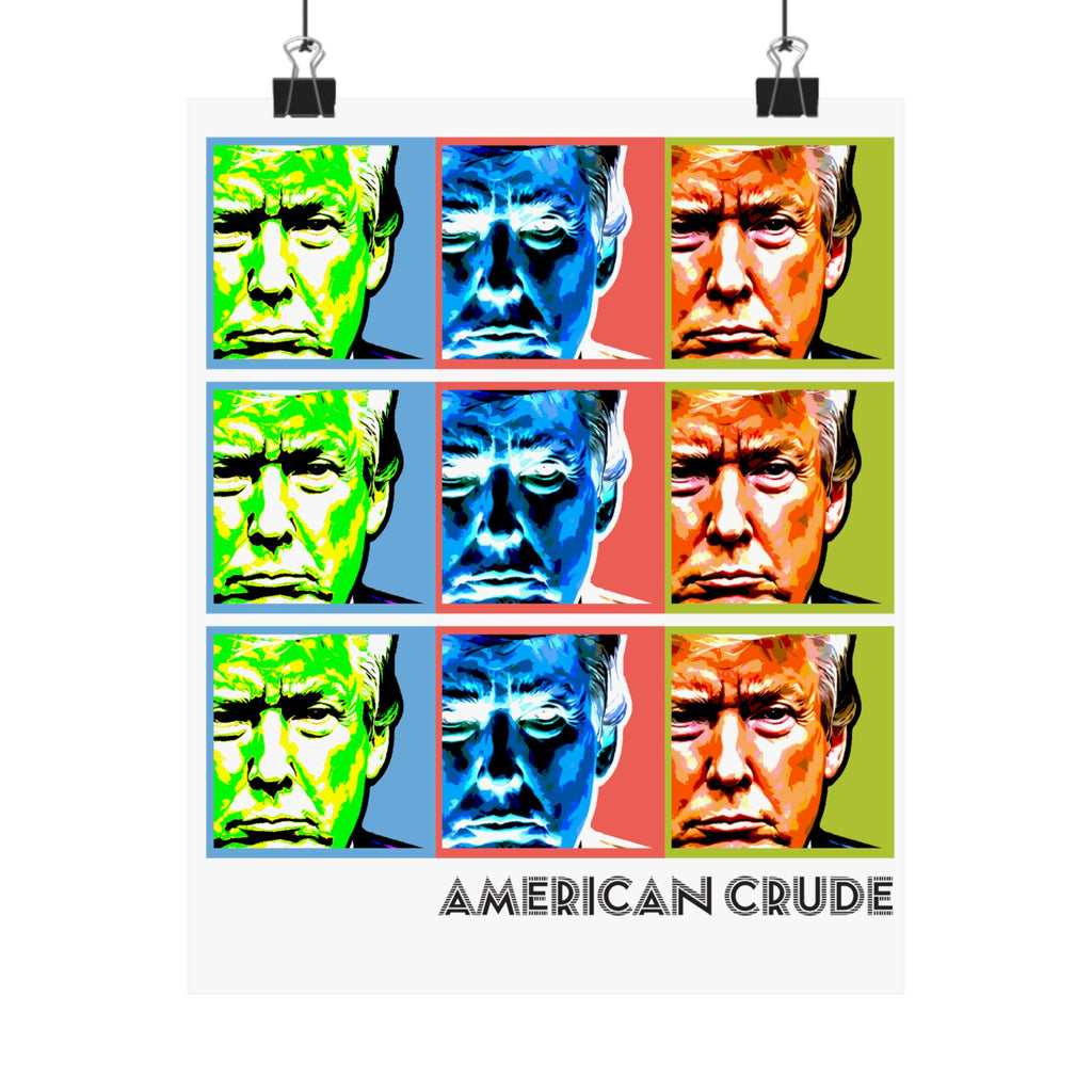 Pop Art Political Poster — "American Crude" Matte Vertical Poster