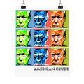 Pop Art Political Poster — "American Crude" Matte Vertical Poster