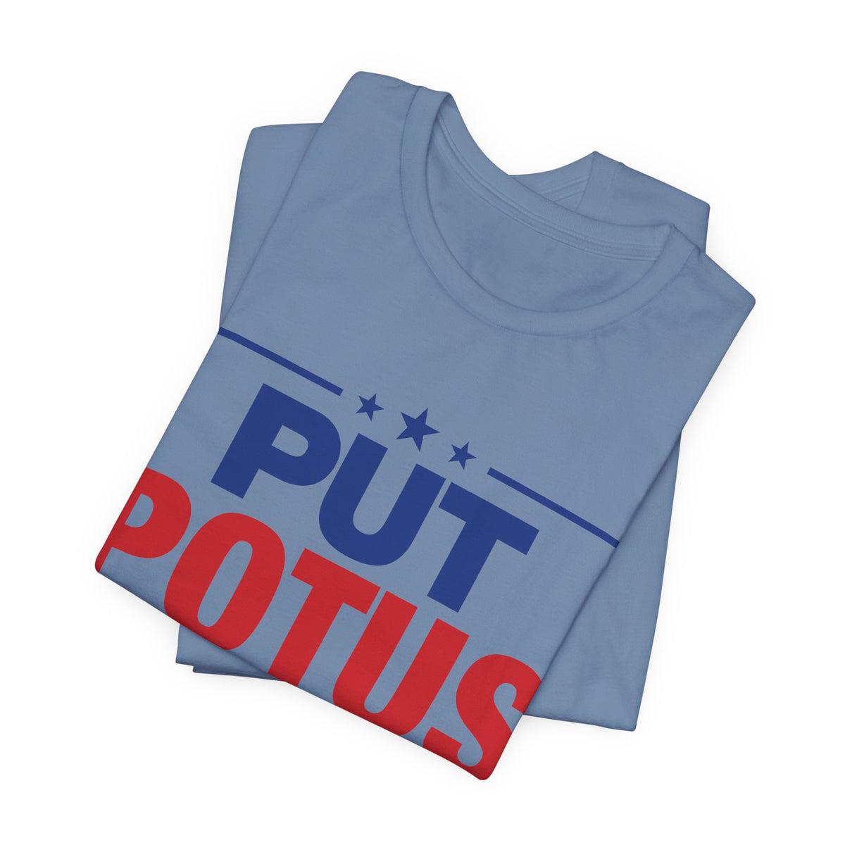 Put POTUS on Notice T-Shirt | Vote 2026 Political Tee, Patriotic Red Blue
