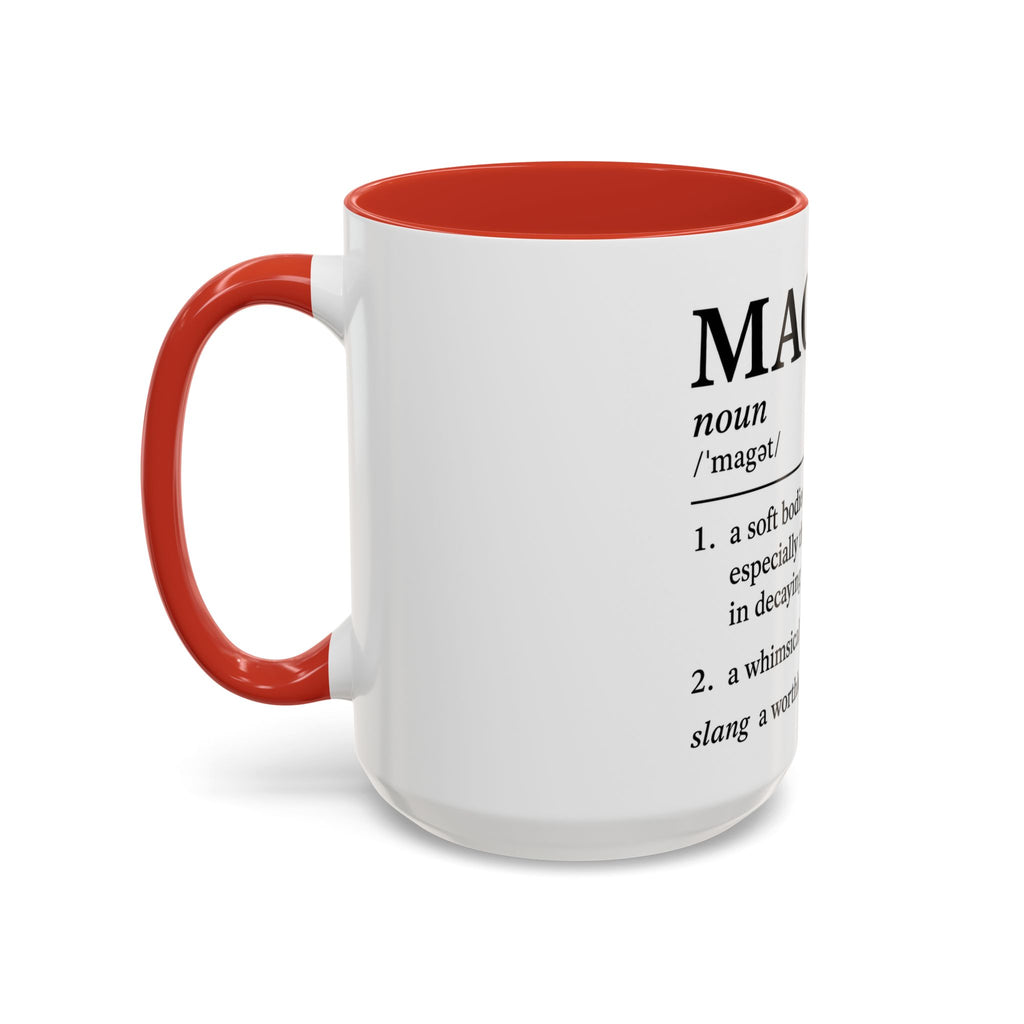 MAGA-t Definition Accent Coffee Mug — Funny Political Definition Ceramic Mug (11/15oz)