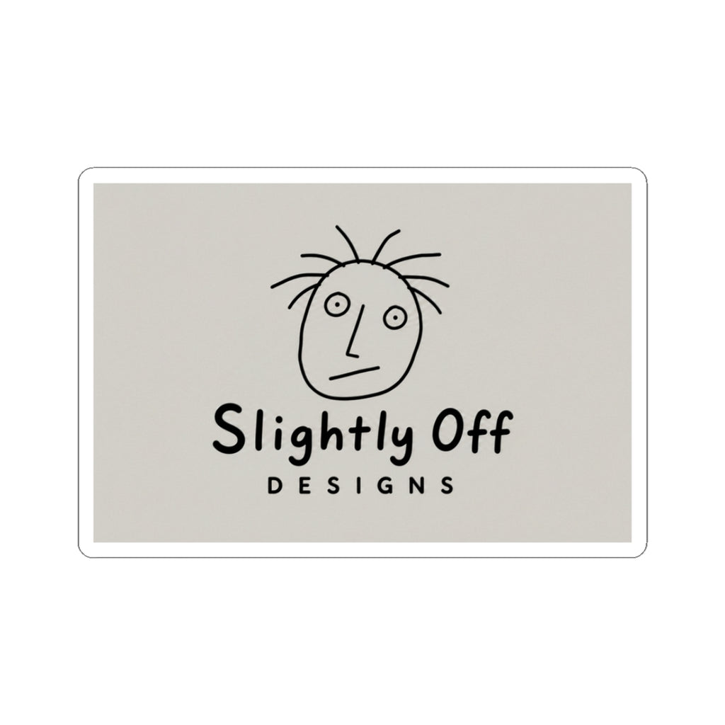 Slightly Off Designs Sticker — Quirky Hand-Drawn Logo Kiss-Cut Sticker