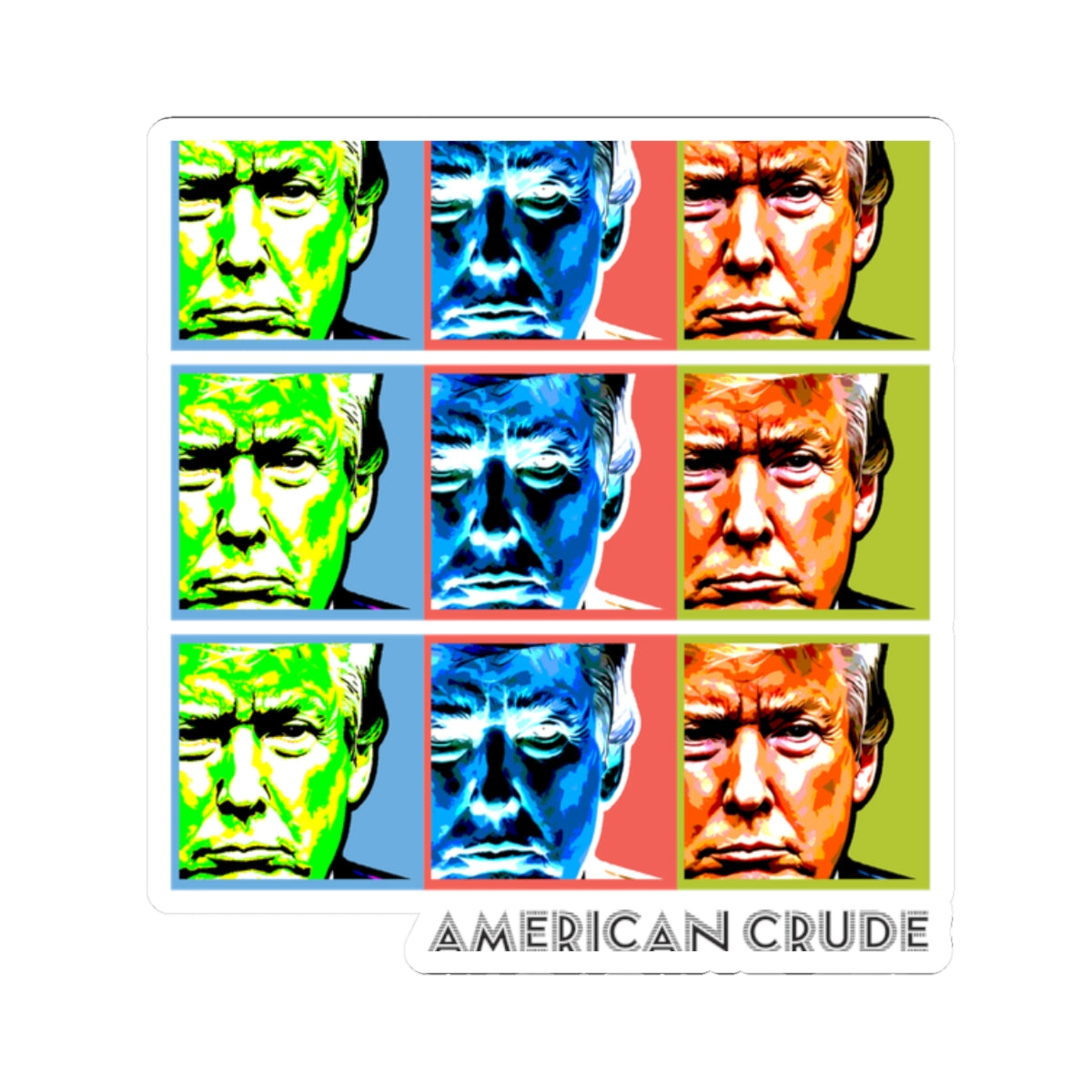 Trump American Crude - Kiss Cut Stickers
